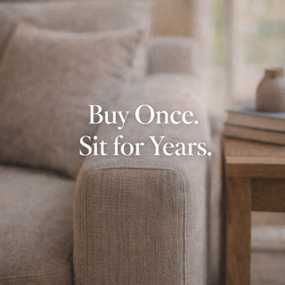 How to Choose Furniture That Actually Lasts 10+ Years