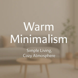 How to Create a Minimalist Home: Warmth and Style with Less Bellona USA