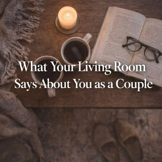 What Your Living Room Says About You as a Couple Bellona USA